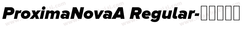 ProximaNovaA Regular字体转换